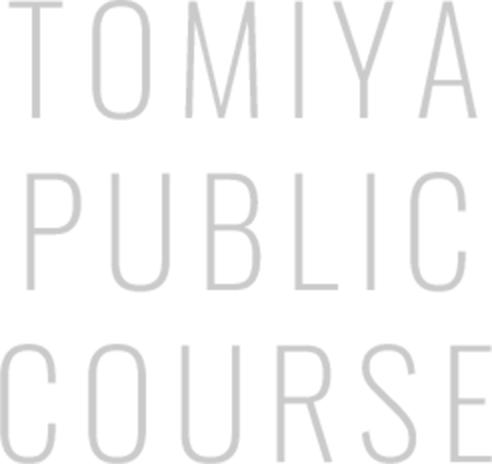 TOMIYA PUBLIC COURSE